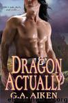 Dragon Actually by Aiken G. A