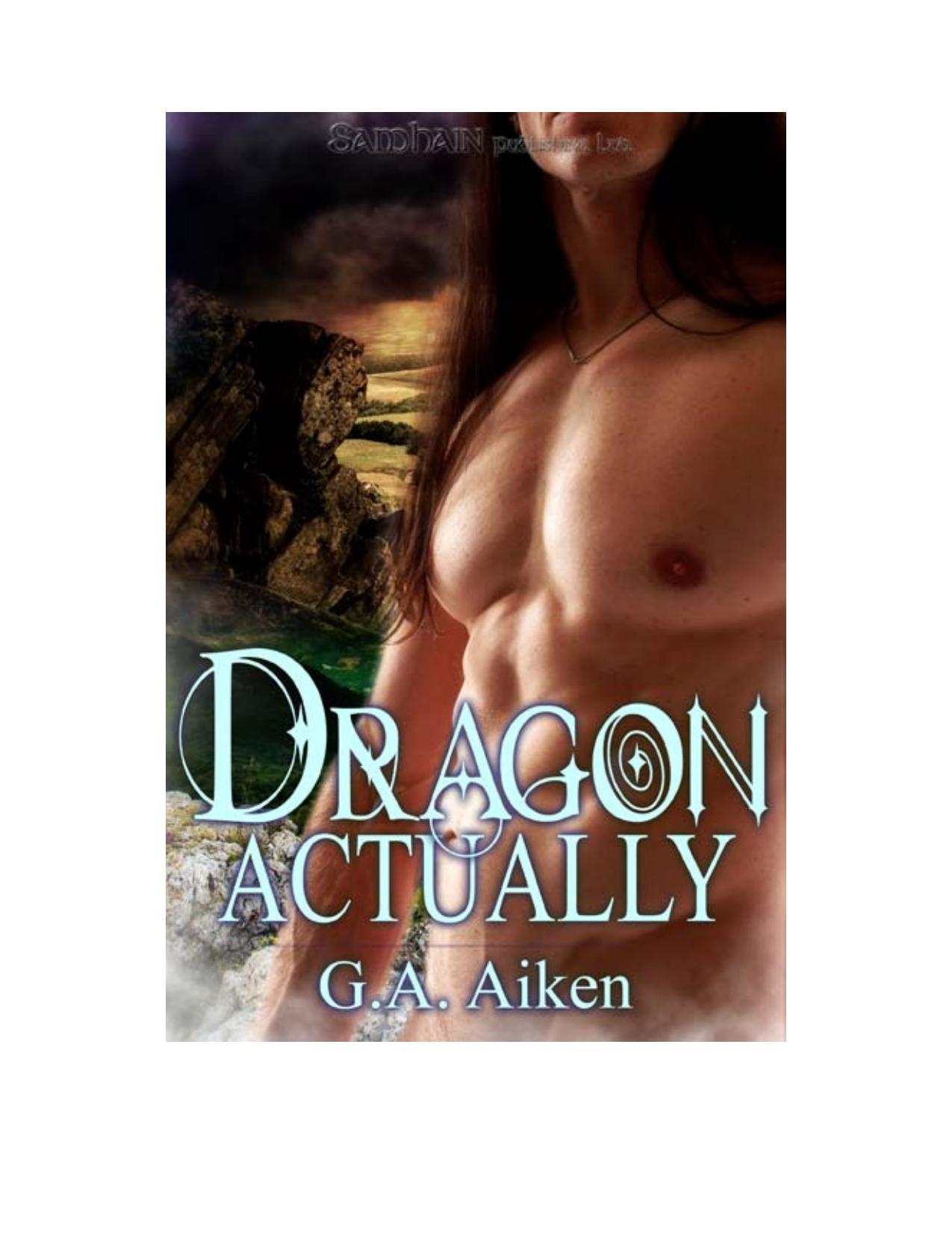 Dragon Actually by G. A. Aiken