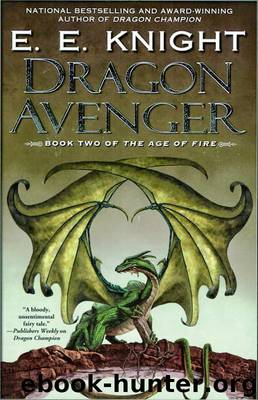 Dragon Avenger by E. E. Knight
