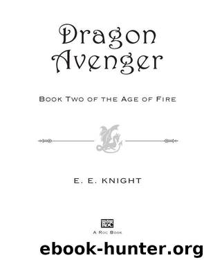 Dragon Avenger by E.E. Knight