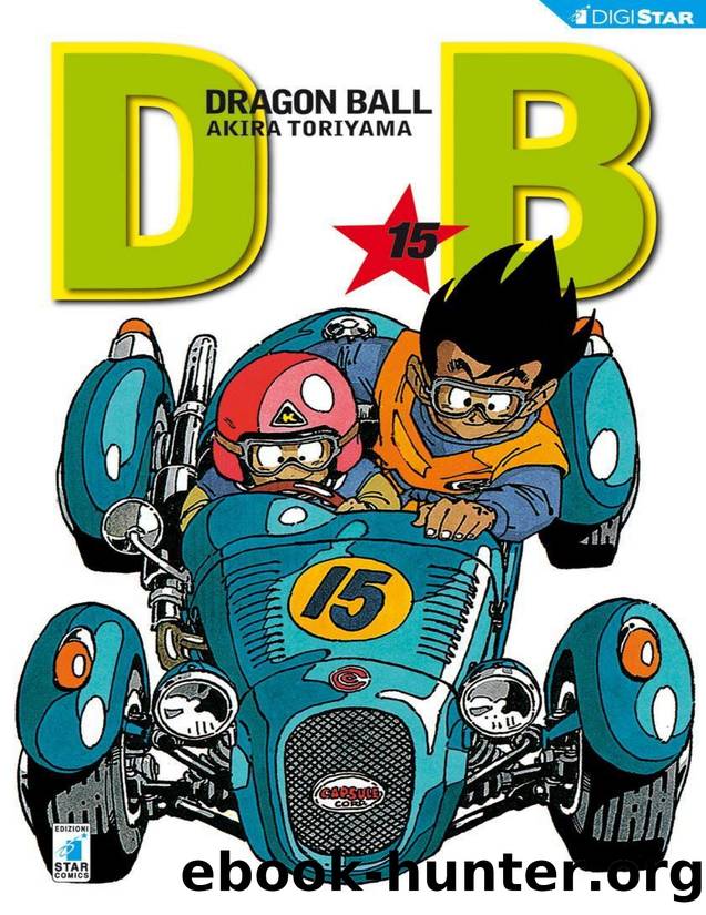Dragon Ball 15: Digital Edition (Dragon Ball Evergreen Edition) (Italian Edition) by Akira Toriyama