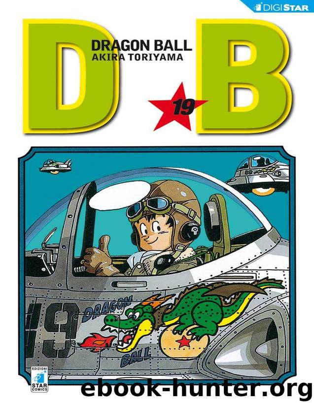 Dragon Ball 19: Digital Edition (Dragon Ball Evergreen Edition) (Italian Edition) by Akira Toriyama