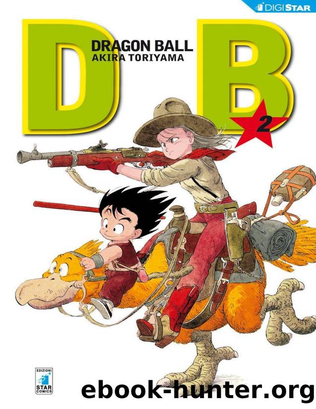 Dragon Ball 2: Digital Edition (Dragon Ball Evergreen Edition) (Italian Edition) by Akira Toriyama