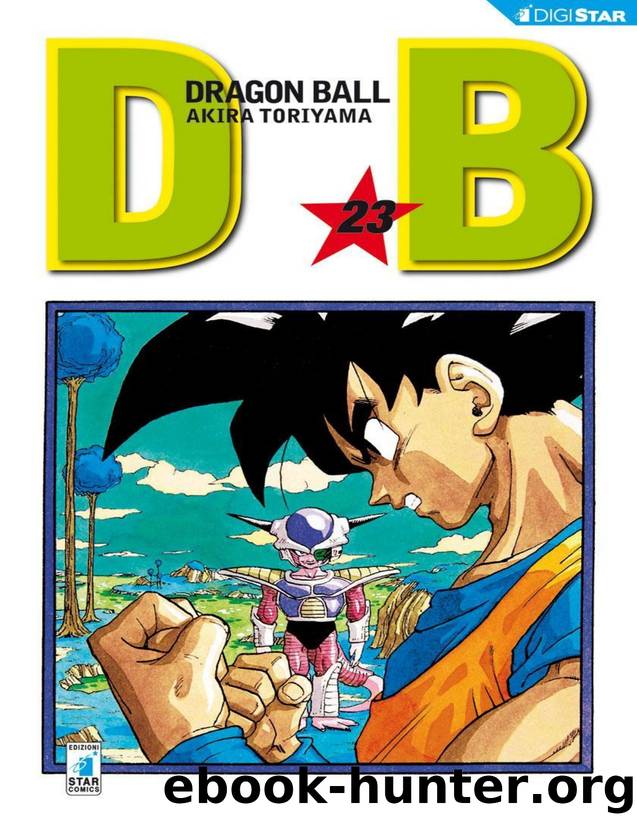 Dragon Ball 23: Digital Edition (Dragon Ball Evergreen Edition) (Italian Edition) by Akira Toriyama