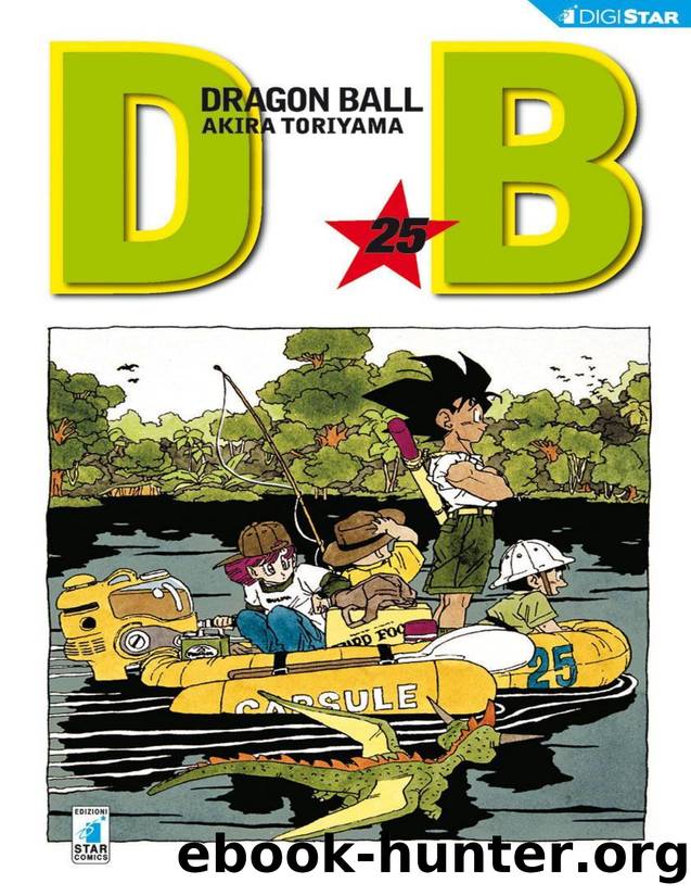 Dragon Ball 25: Digital Edition (Dragon Ball Evergreen Edition) (Italian Edition) by Akira Toriyama