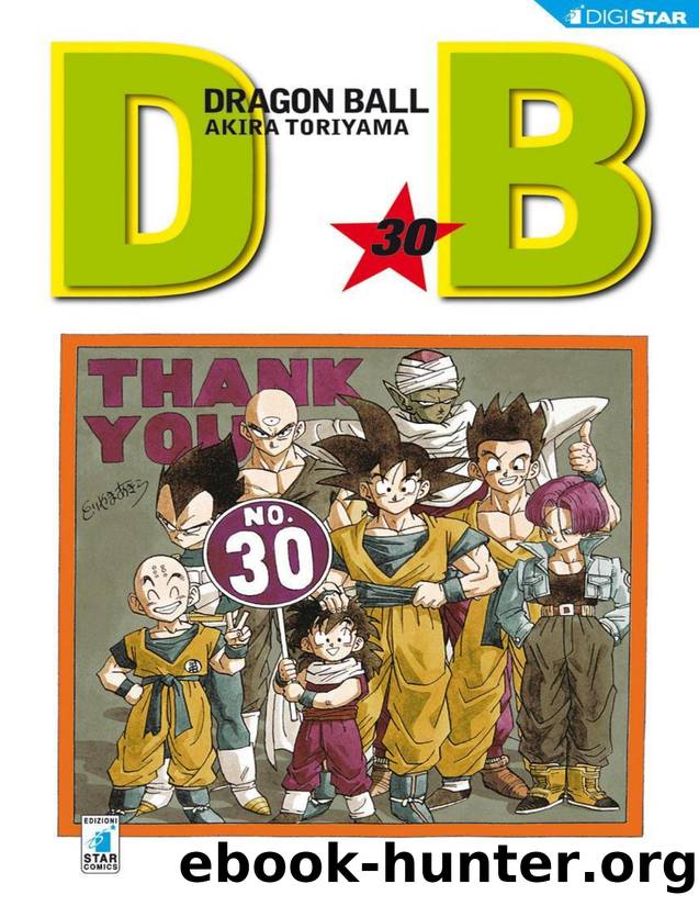 Dragon Ball 30: Digital Edition (Dragon Ball Evergreen Edition) (Italian Edition) by Akira Toriyama