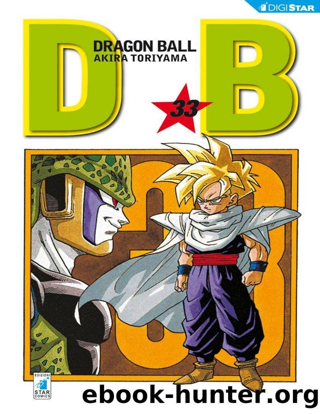 Dragon Ball 33: Digital Edition (Dragon Ball Evergreen Edition) (Italian Edition) by Akira Toriyama