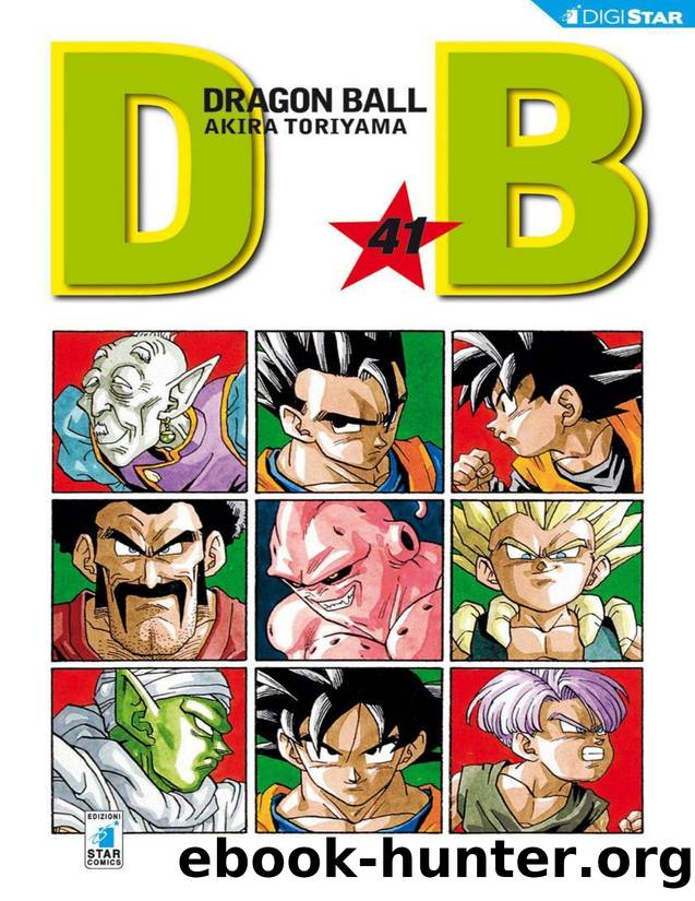 Dragon Ball 41: Digital Edition (Dragon Ball Evergreen Edition) (Italian Edition) by Akira Toriyama