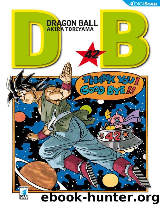 Dragon Ball 42: Digital Edition (Dragon Ball Evergreen Edition) (Italian Edition) by Akira Toriyama