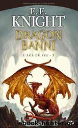 Dragon Banni by E. E. Knight