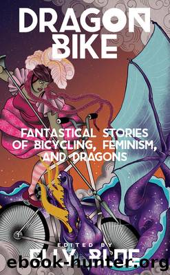 Dragon Bike by Elly Blue