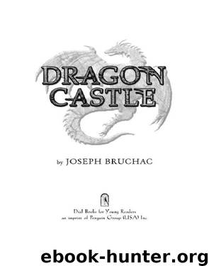 Dragon Castle by Joseph Bruchac
