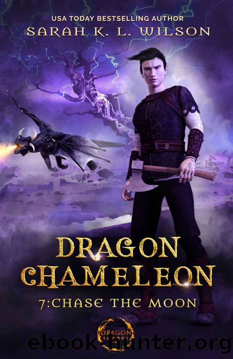 Dragon Chameleon: Chase the Moon by Sarah K. L. Wilson