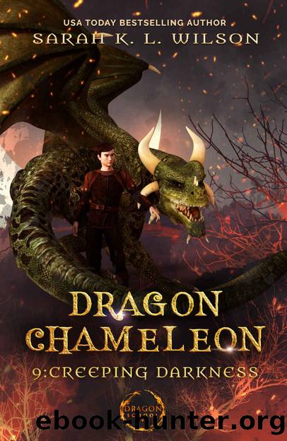 Dragon Chameleon: Creeping Darkness by Sarah K. L. Wilson