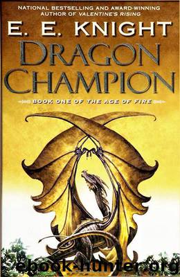 Dragon Champion by E. E. Knight