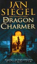 Dragon Charmer by Siegel Jan