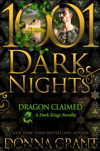 Dragon Claimed: A Dark Kings Novella by Donna Grant