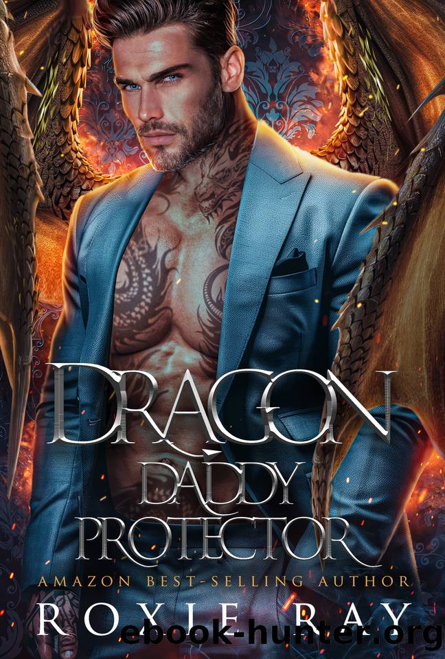 Dragon Daddy Protector: A Single Dad Shifter Romance (Dragon Rebels Book 3) by Roxie Ray