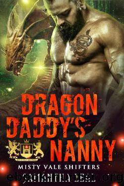 Dragon Daddy's Nanny (Misty Vale Shifters Book 1) by Samantha Leal