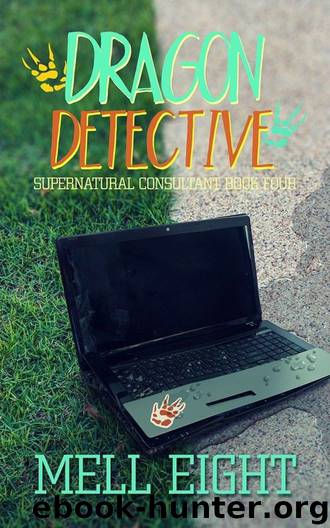 Dragon Detective by Mell Eight