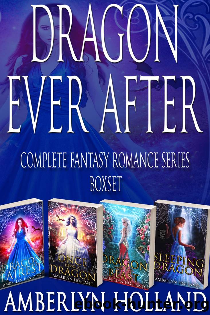 Dragon Ever After Box Set by Amberlyn Holland