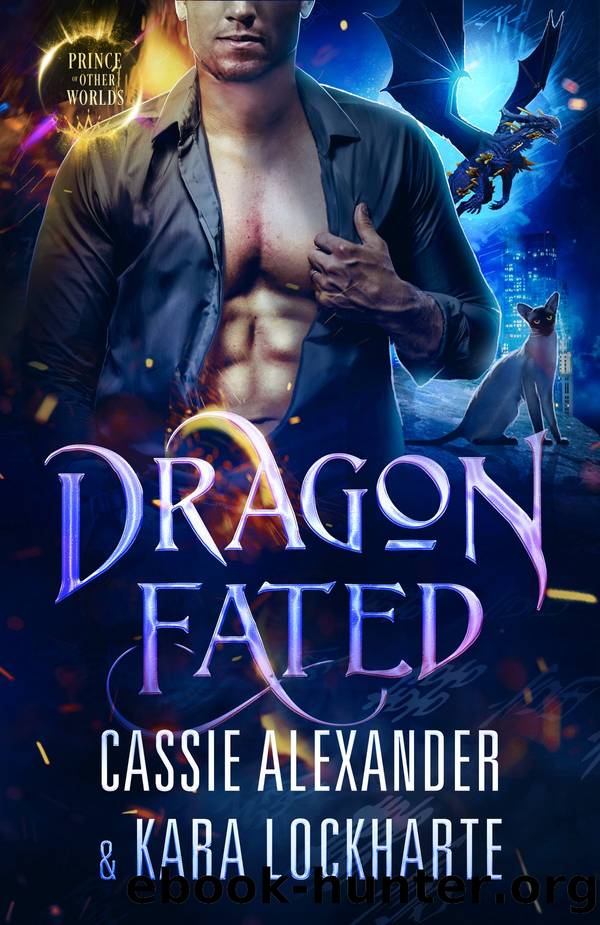 Dragon Fated by Cassie Alexander & Kara Lockharte