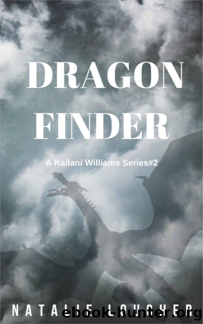 Dragon Finder (A Kailani Williams Series Book 2) by Natalie Lougher