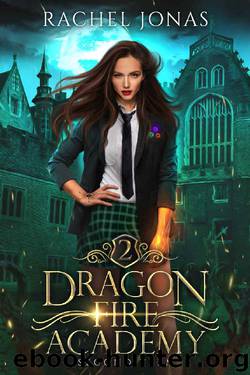 Dragon Fire Academy 2: Second Term by Rachel Jonas