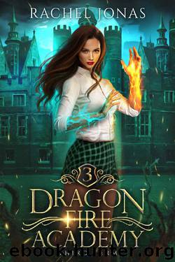 Dragon Fire Academy 3: Third Term by Rachel Jonas