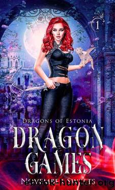 Dragon Games (Dragons of Estonia Book 1) by November Sweets