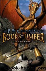 Dragon Games by P. W. Catanese