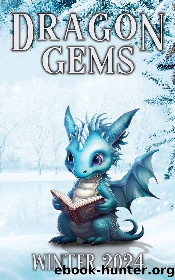 Dragon Gems (Winter 2024) by Water Dragon Publishing