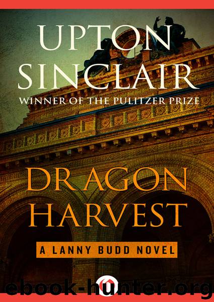 Dragon Harvest by Sinclair Upton;