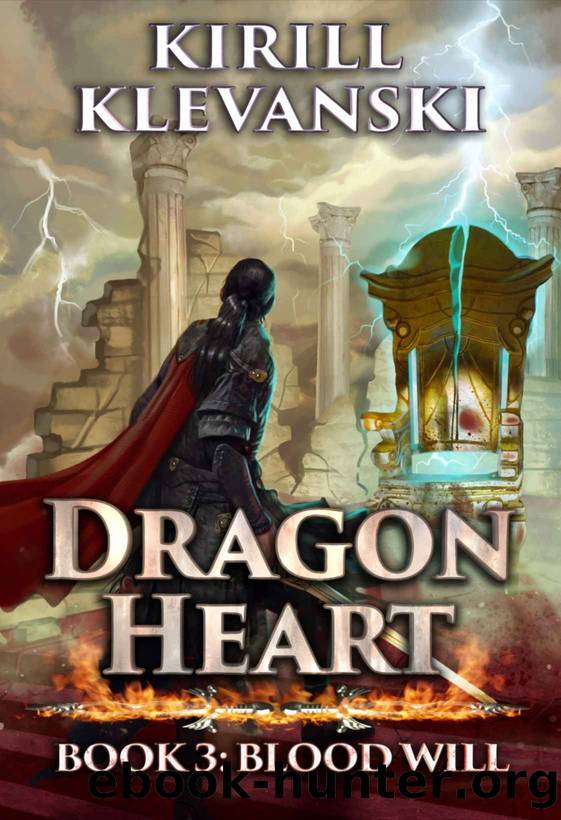 Dragon Heart: Blood Will. LitRPG wuxia series: Book 3 by Kirill Klevanski