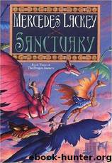 Dragon Jousters 3 - Sanctuary by Mercedes Lackey