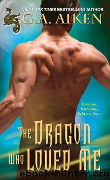 Dragon Kin 05 The Dragon Who Loved Me by G. A. Aiken