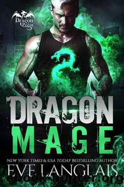 Dragon Mage (Dragon Point Book 7) by Eve Langlais