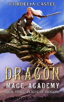 Dragon Mage Academy by Cordelia Castel