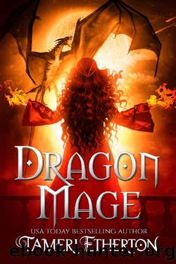 Dragon Mage by Tameri Etherton