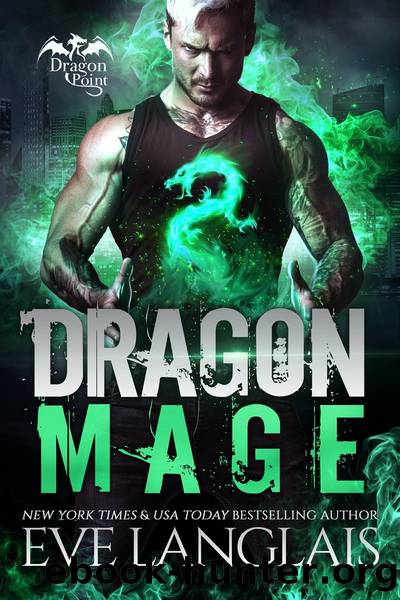 Dragon Mage: Dragon Point Seven by Eve Langlais