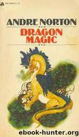 Dragon Magic by Andre Norton