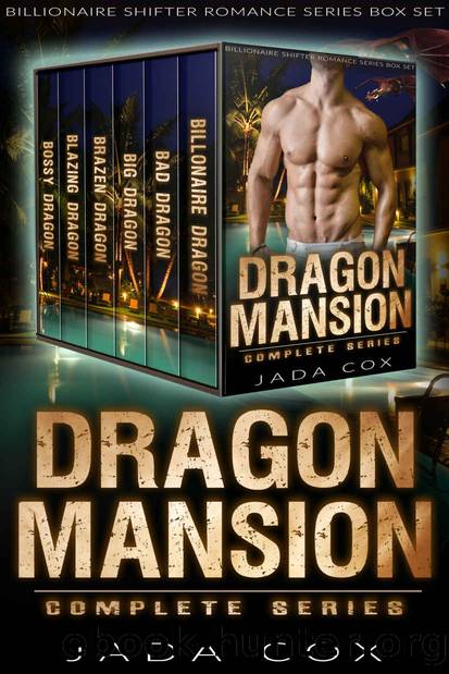 Dragon Mansion Complete Series by Cox Jada