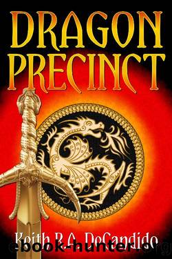 Dragon Precinct by Keith R.A. DeCandido