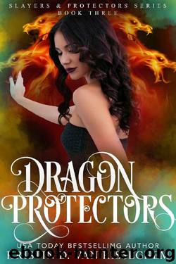 Dragon Protectors by Kristin D. Van Risseghem