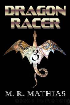 Dragon Racer 3 (Dragon Racers) by M. R. Mathias