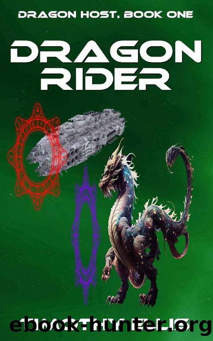 Dragon Rider (Dragon Host Book 1) by Timothy Ellis