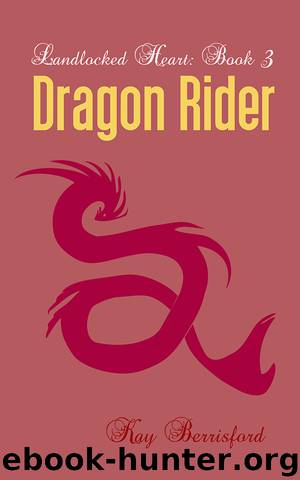 Dragon Rider by Kay Berrisford