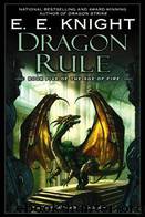 Dragon Rule by E. E. Knight