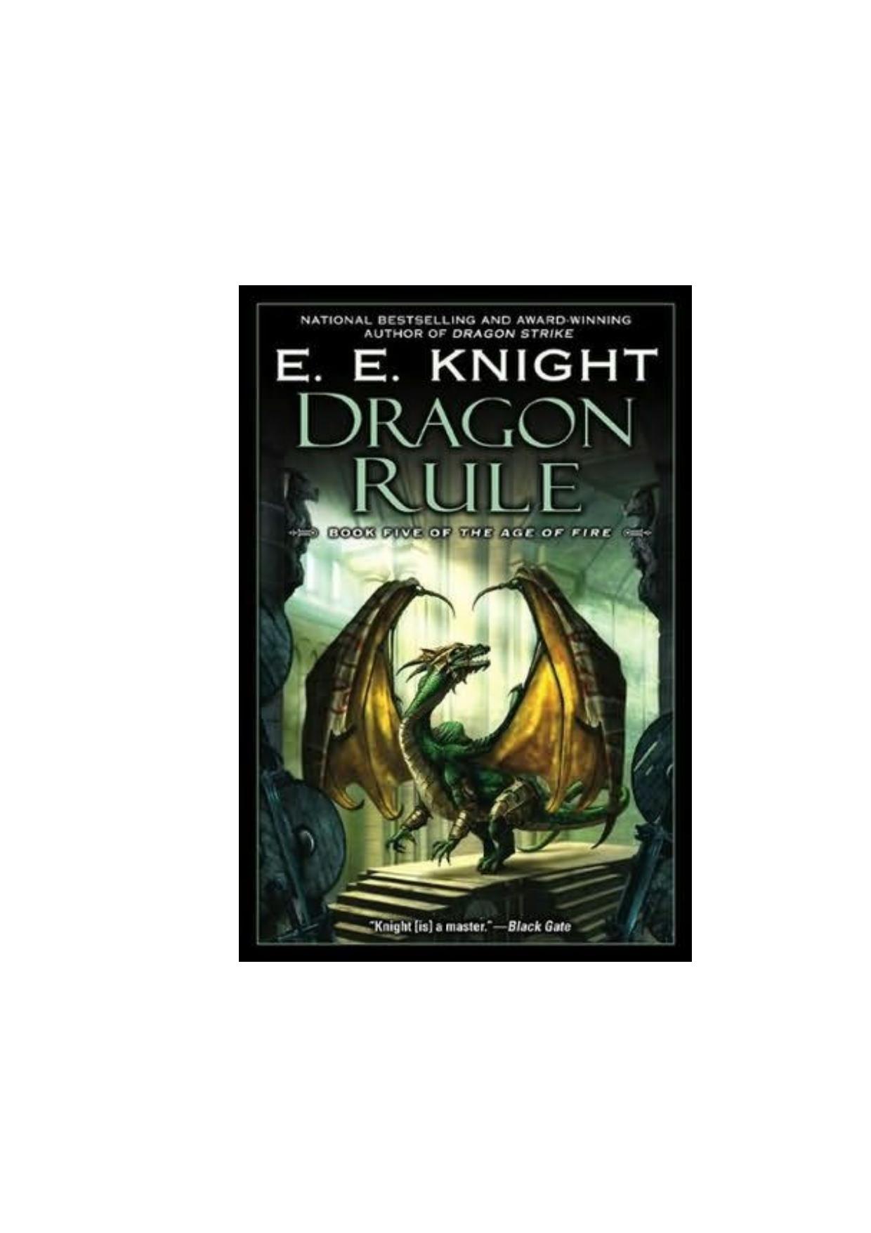 Dragon Rule by E.E. Knight