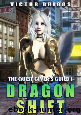 Dragon Shift: The Quest Giver's Guild: A Harem Gamelit Adventure by Victor Briggs